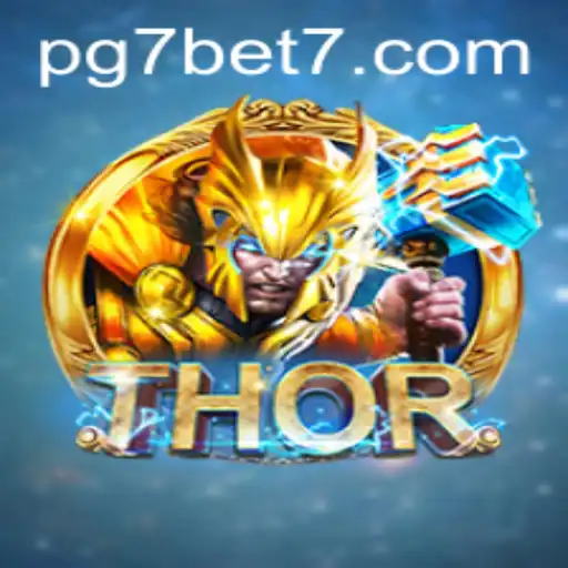 Exploring the Unmatched Experience of THOR: The Game Revolution in the Era of 7bet